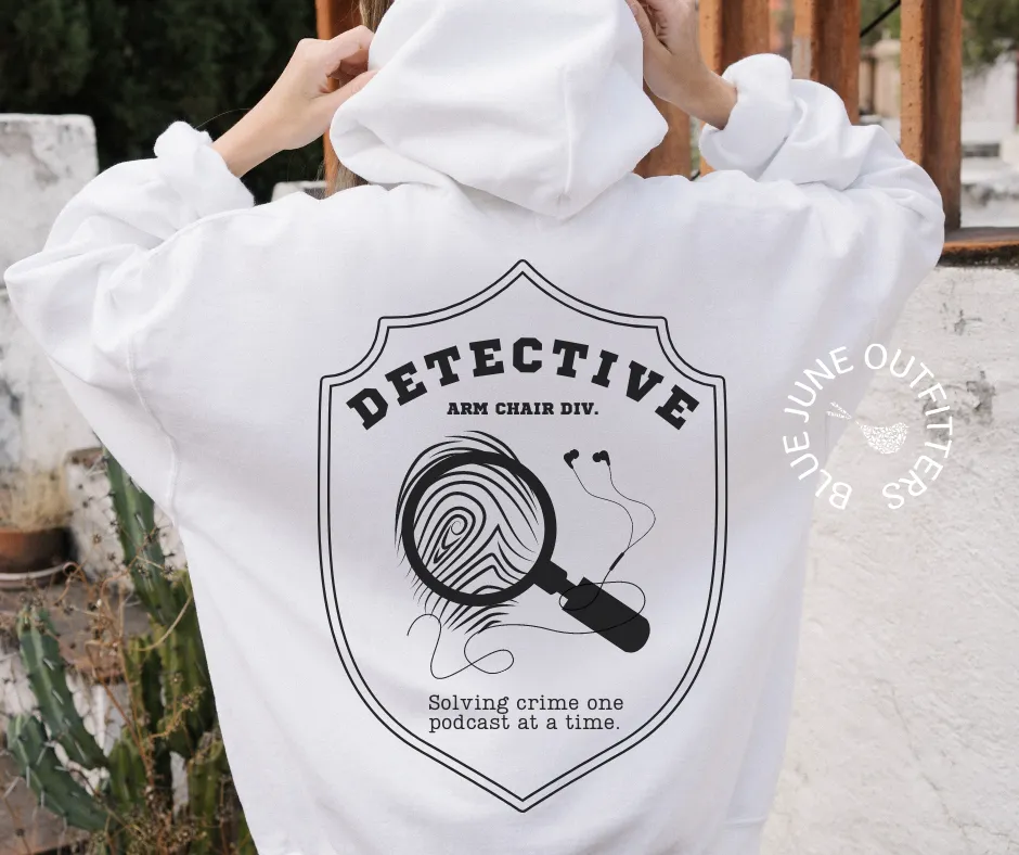 Detective - Arm Chair Div. | True Crime Podcast Hoodie