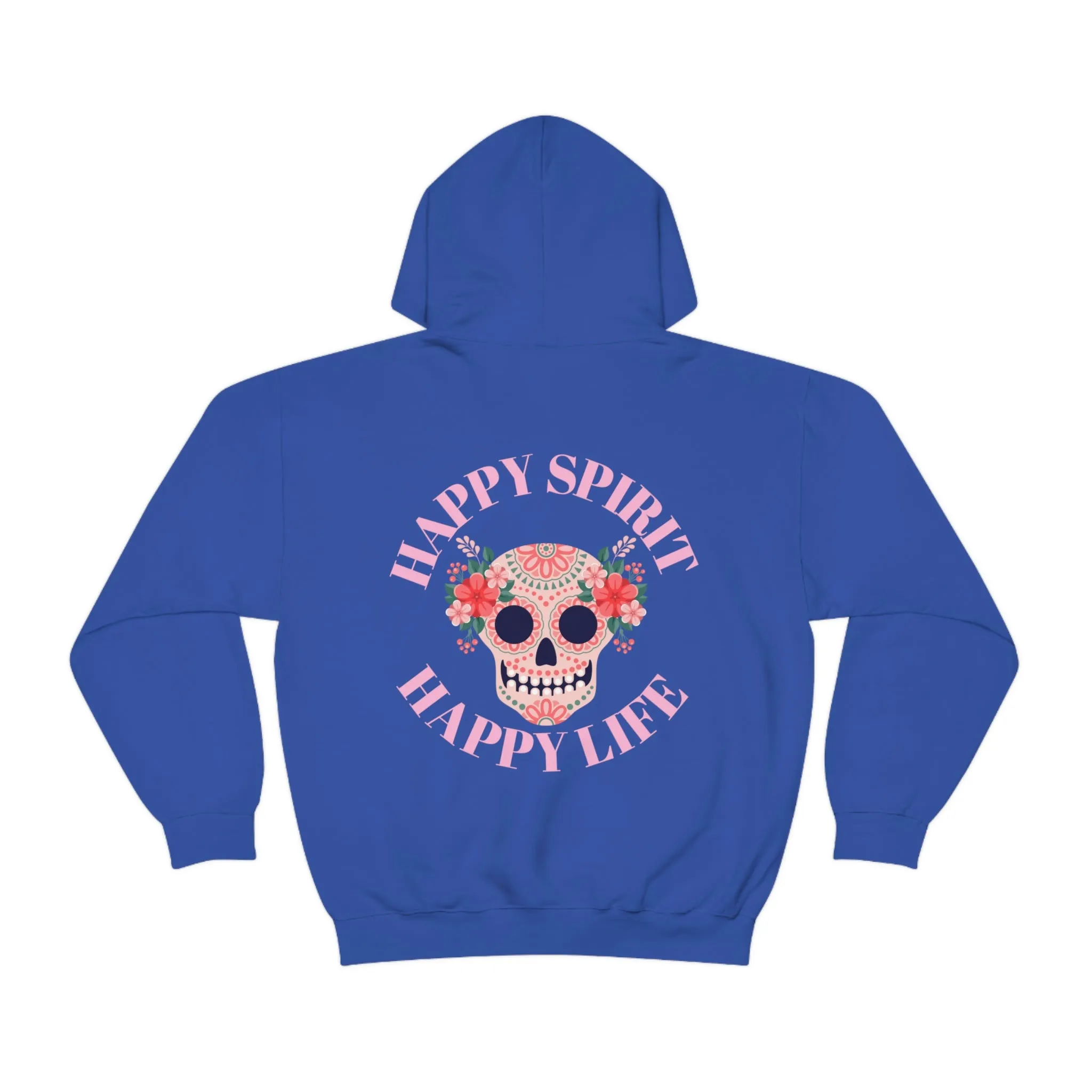 Dia De Los Muertos Hoodie Sweatshirt, Day of the Dead Gift, Happy Spirit Happy Life, Honoring the Dead Aesthetic Candy Skull, Sugar Skull